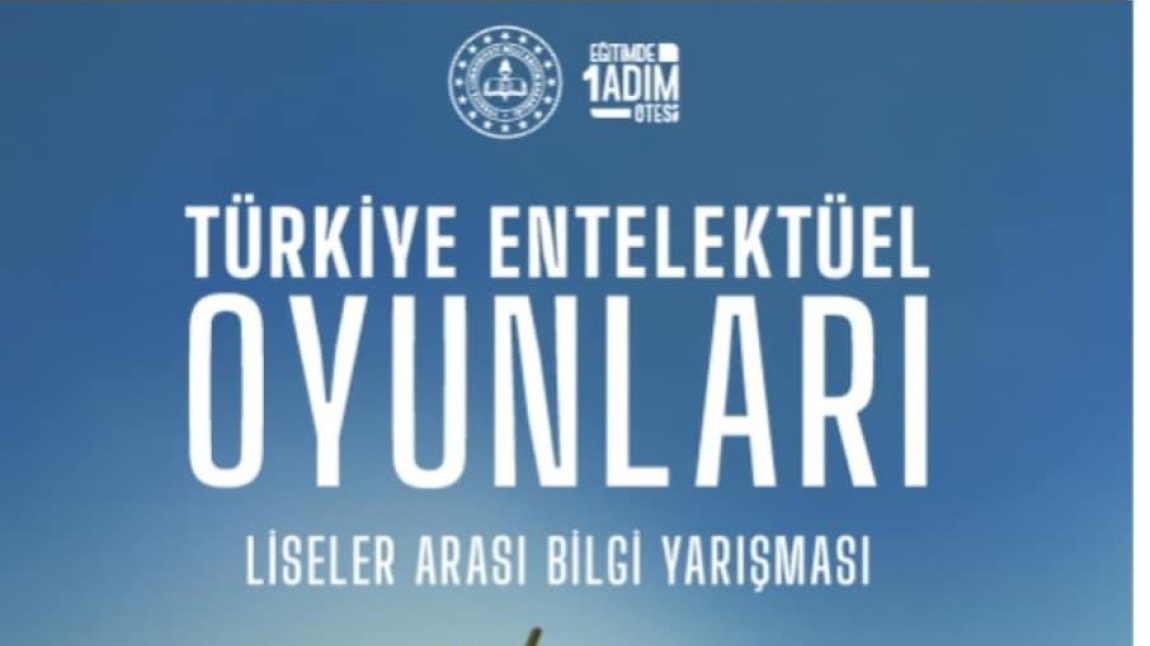 Türkiye Entelektüel Oyunları Liseler Arası Bilgi Yarışması İl 1.liğimiz